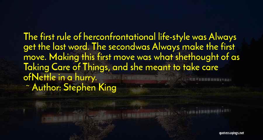 Taking Care Of Life Quotes By Stephen King