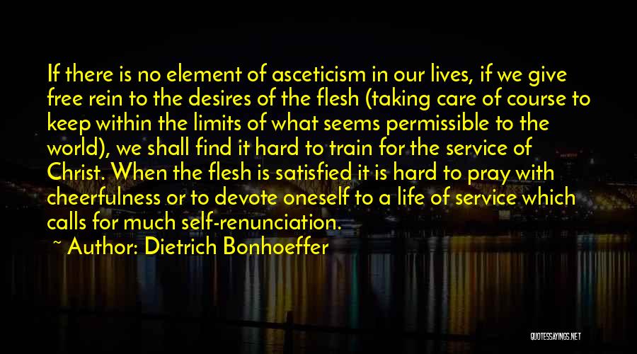 Taking Care Of Our World Quotes By Dietrich Bonhoeffer