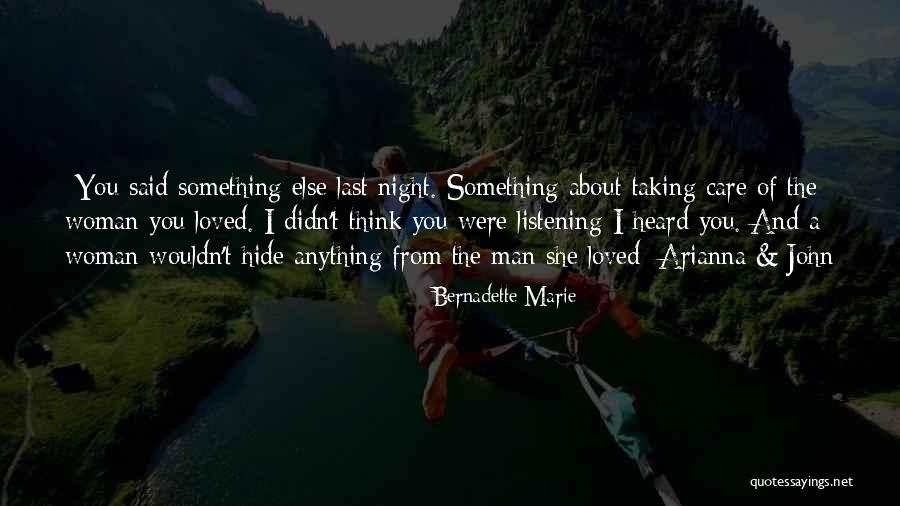 Taking Care Of Your Love Quotes By Bernadette Marie Taking Care Of Your Love Quotes By Bernadette Marie