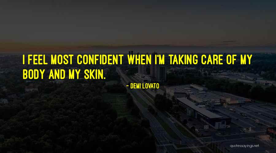 Taking Care Of Your Skin Quotes By Demi Lovato Taking Care Of Your Skin Quotes By Demi Lovato