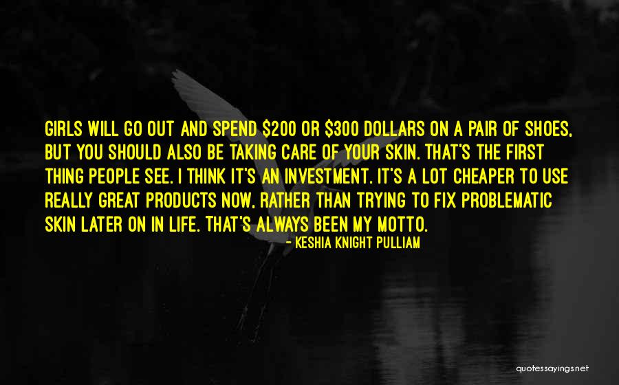 Taking Care Of Your Skin Quotes By Keshia Knight Pulliam Taking Care Of Your Skin Quotes By Keshia Knight Pulliam