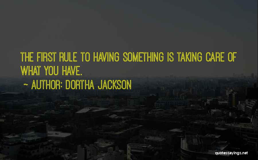 Taking Care Of Yourself First Quotes By Dortha Jackson