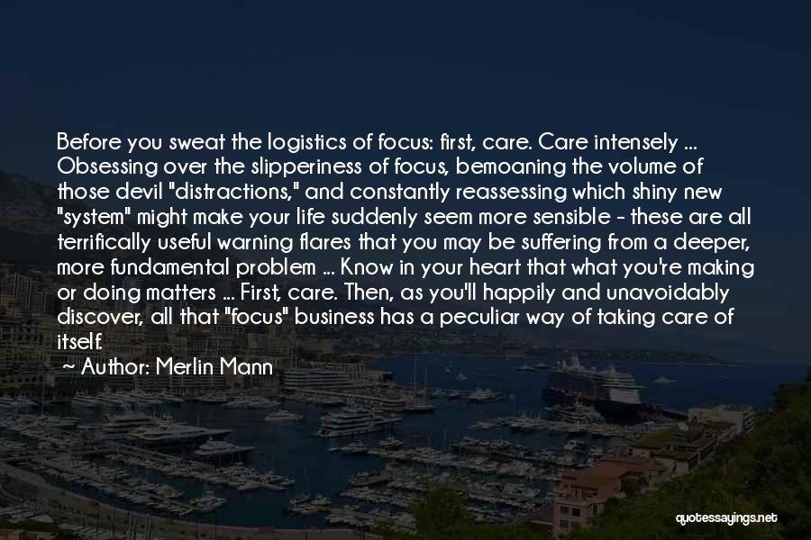 Taking Care Of Yourself First Quotes By Merlin Mann