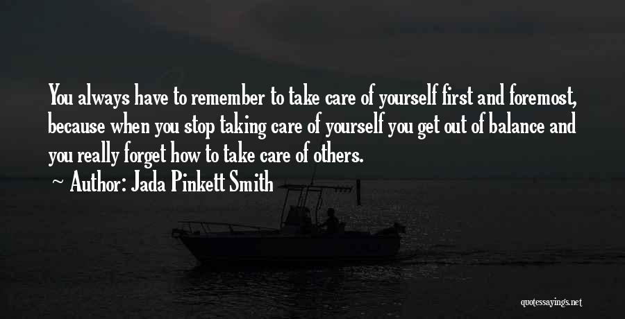 Taking Care Of Yourself Quotes By Jada Pinkett Smith