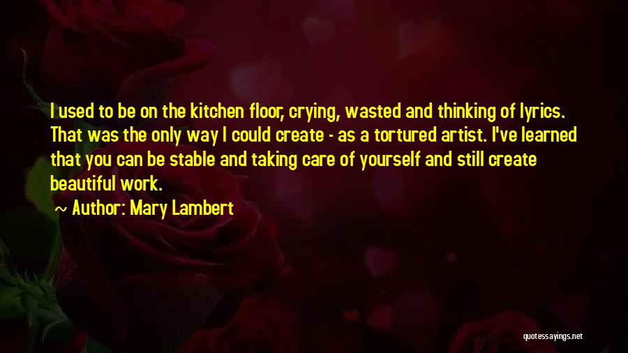 Taking Care Of Yourself Quotes By Mary Lambert