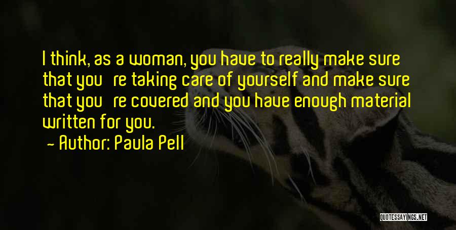 Taking Care Of Yourself Quotes By Paula Pell
