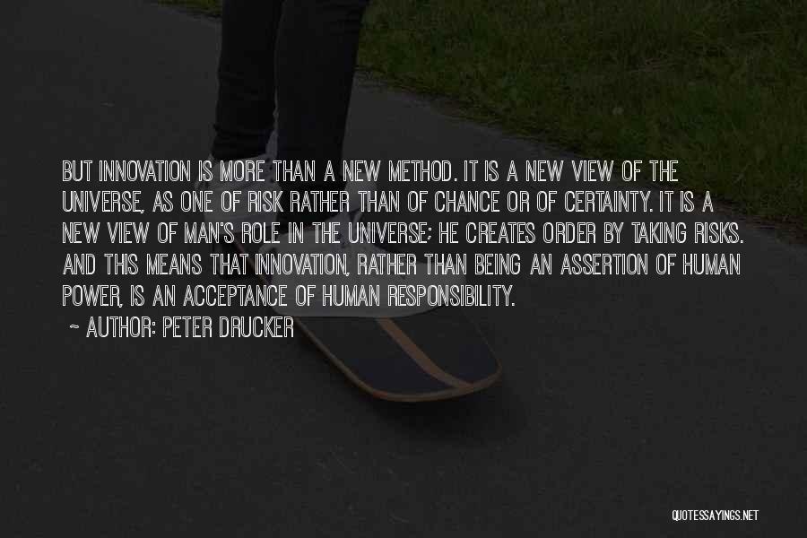 Taking Chance Quotes By Peter Drucker