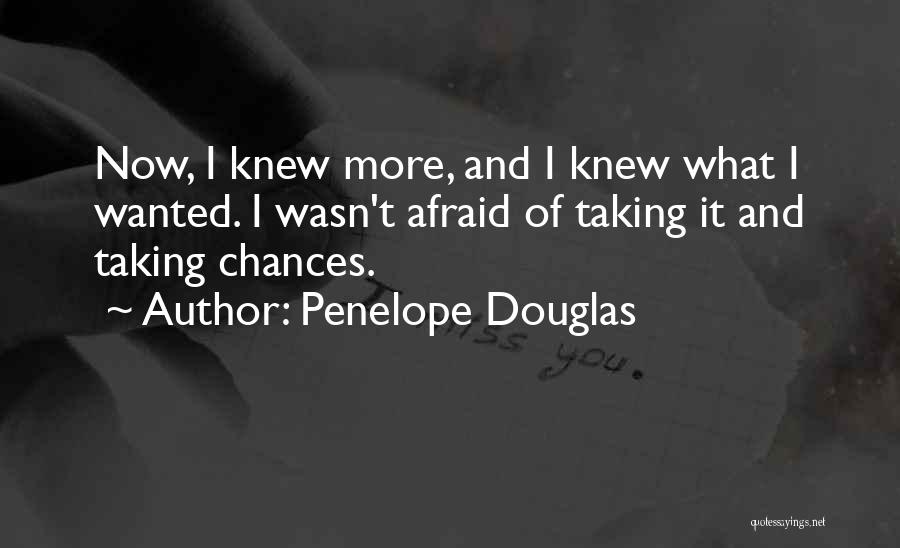 Taking Chances Quotes By Penelope Douglas