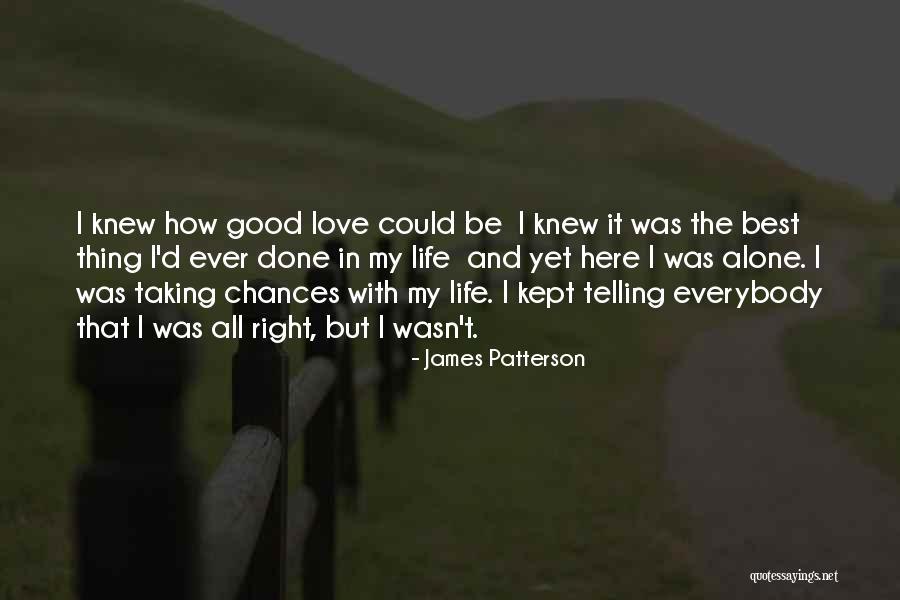 Taking Chances With Love Quotes By James Patterson Taking Chances With Love Quotes By James Patterson