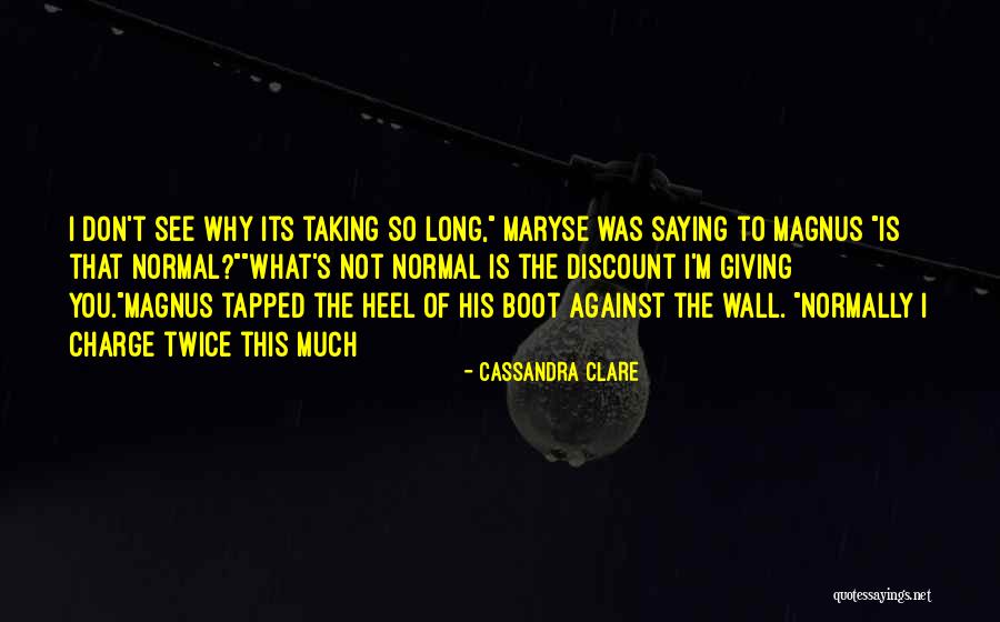 Taking Charge Quotes By Cassandra Clare Taking Charge Quotes By Cassandra Clare