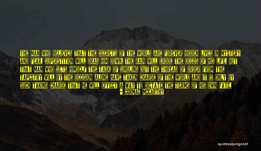 Taking Charge Quotes By Cormac McCarthy Taking Charge Quotes By Cormac McCarthy