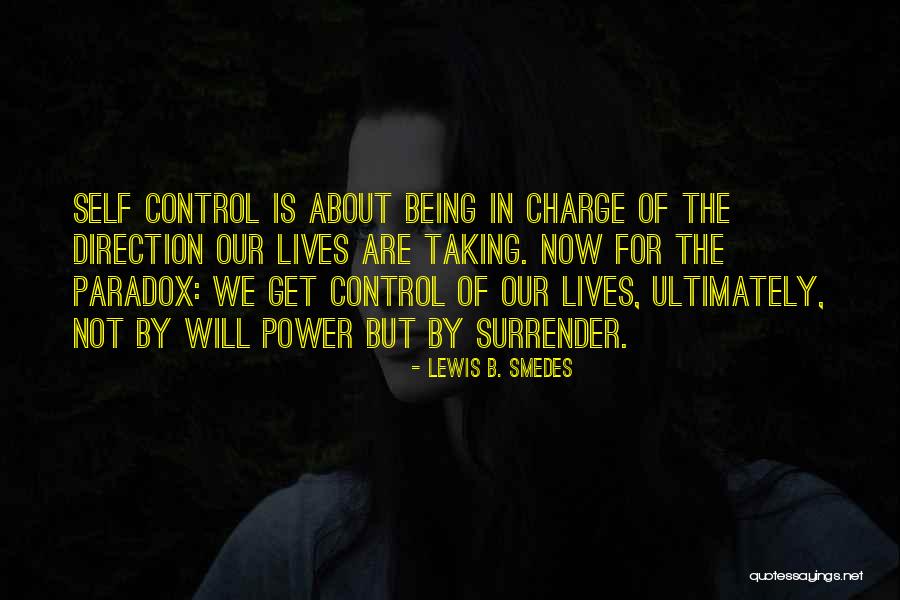 Taking Charge Quotes By Lewis B. Smedes Taking Charge Quotes By Lewis B. Smedes