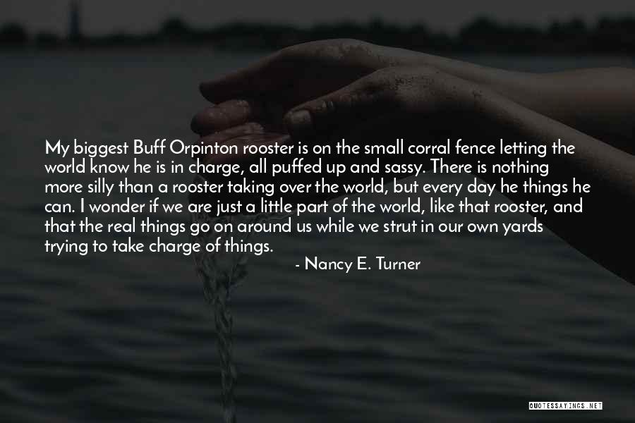 Taking Charge Quotes By Nancy E. Turner Taking Charge Quotes By Nancy E. Turner