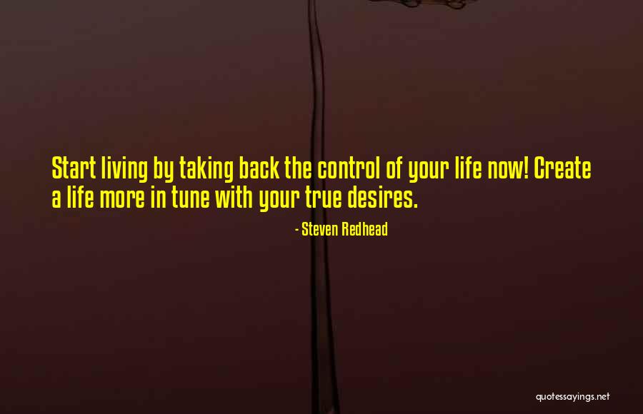 Taking Control Of Life Quotes By Steven Redhead Taking Control Of Life Quotes By Steven Redhead