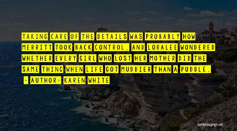 Taking Control Of My Life Quotes By Karen White