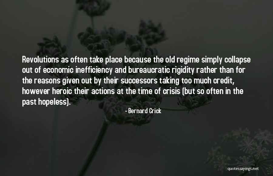 Taking Credit Quotes By Bernard Crick Taking Credit Quotes By Bernard Crick