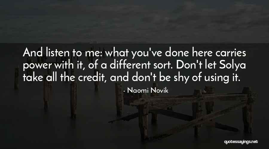 Taking Credit Quotes By Naomi Novik Taking Credit Quotes By Naomi Novik