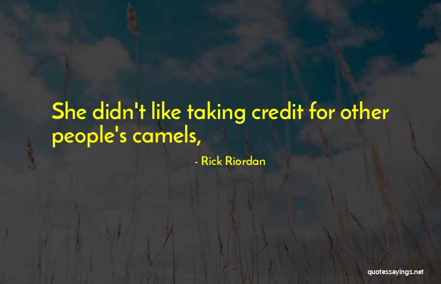 Taking Credit Quotes By Rick Riordan