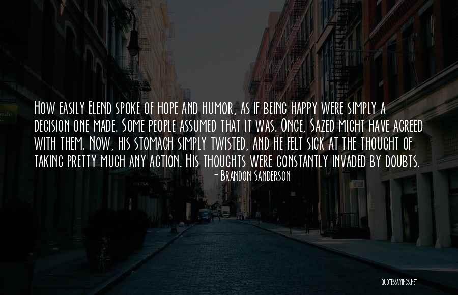 Taking Decision Quotes By Brandon Sanderson Taking Decision Quotes By Brandon Sanderson