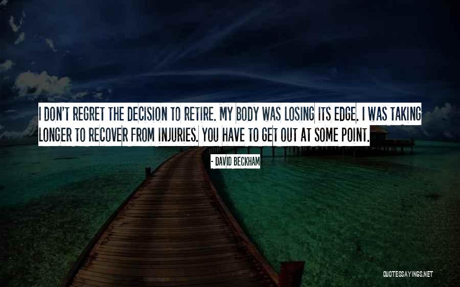Taking Decision Quotes By David Beckham Taking Decision Quotes By David Beckham