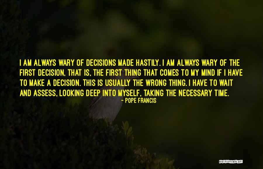 Taking Decision Quotes By Pope Francis Taking Decision Quotes By Pope Francis