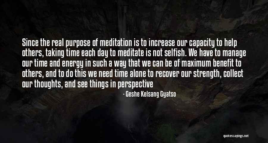 Taking Help From Others Quotes By Geshe Kelsang Gyatso Taking Help From Others Quotes By Geshe Kelsang Gyatso