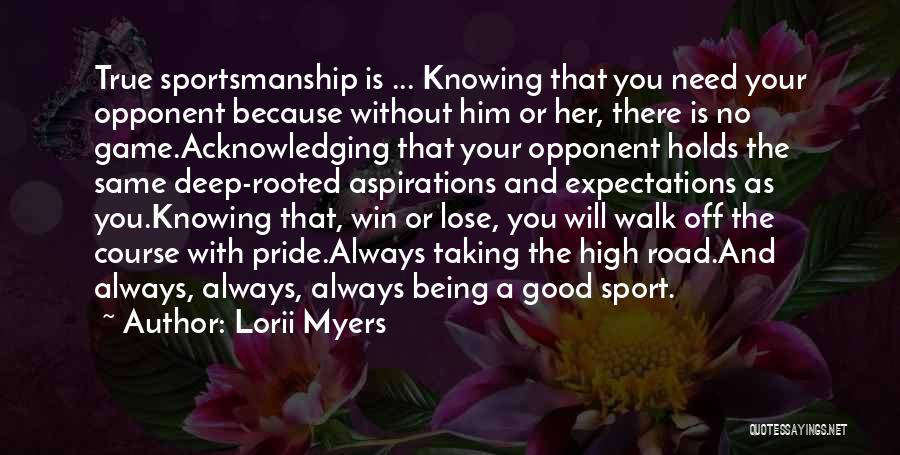 Taking High Road Quotes By Lorii Myers