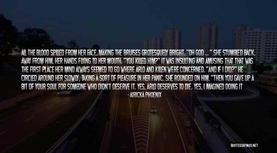 Taking Him Back Quotes By Airicka Phoenix Taking Him Back Quotes By Airicka Phoenix