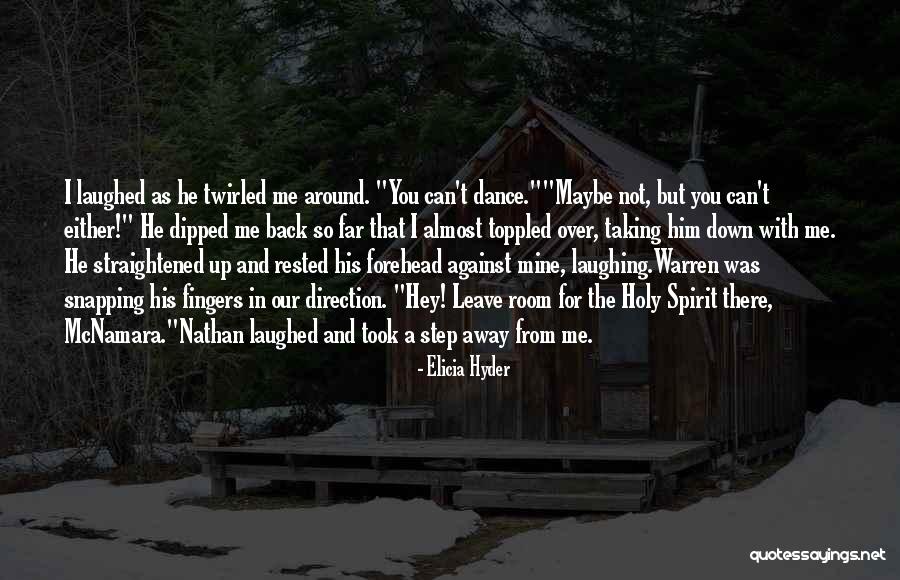 Taking Him Back Quotes By Elicia Hyder Taking Him Back Quotes By Elicia Hyder