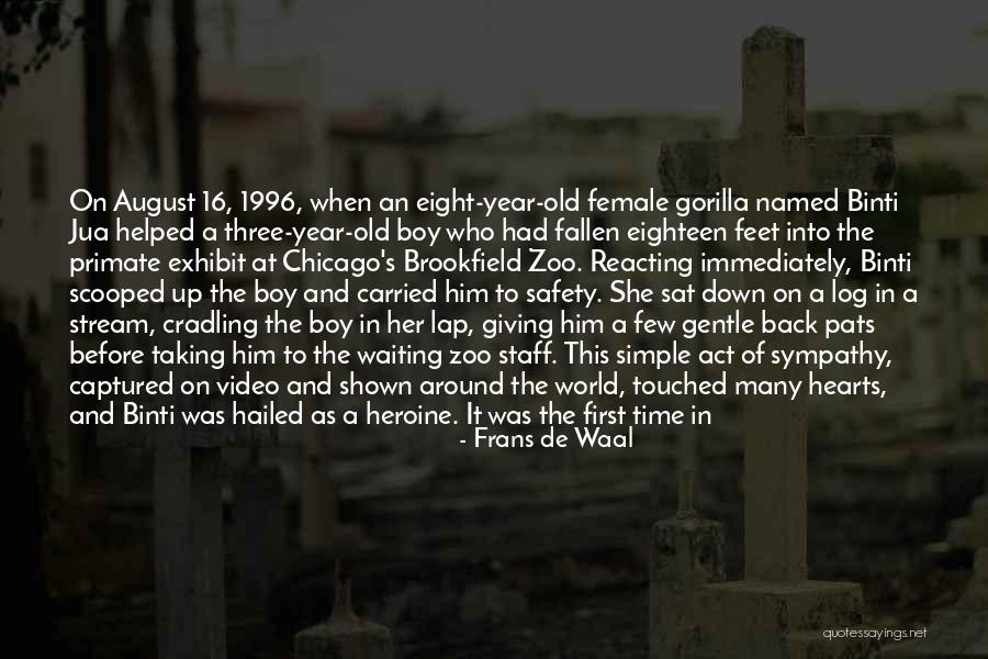 Taking Him Back Quotes By Frans De Waal Taking Him Back Quotes By Frans De Waal