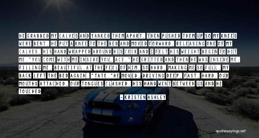 Taking Him Back Quotes By Kristen Ashley Taking Him Back Quotes By Kristen Ashley