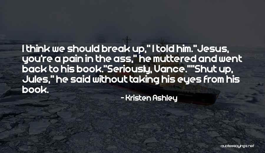 Taking Him Back Quotes By Kristen Ashley Taking Him Back Quotes By Kristen Ashley