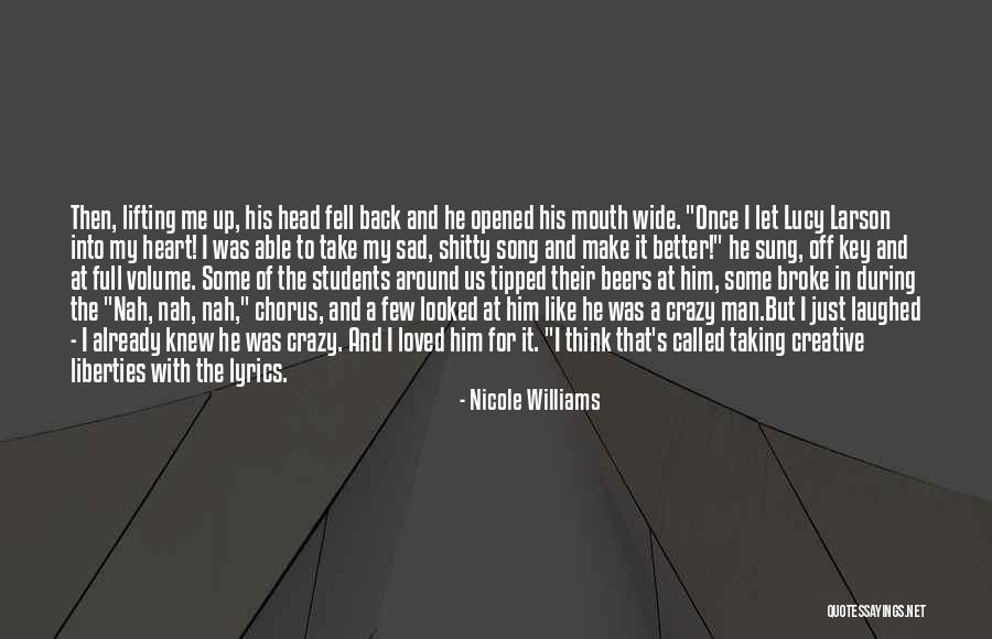 Taking Him Back Quotes By Nicole Williams Taking Him Back Quotes By Nicole Williams