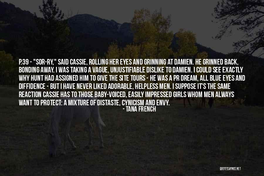 Taking Him Back Quotes By Tana French Taking Him Back Quotes By Tana French