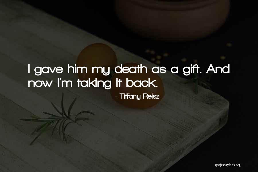 Taking Him Back Quotes By Tiffany Reisz Taking Him Back Quotes By Tiffany Reisz