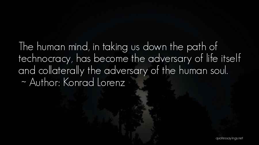 Taking Human Life Quotes By Konrad Lorenz