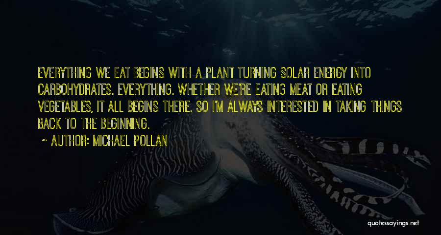 Taking It All In Quotes By Michael Pollan