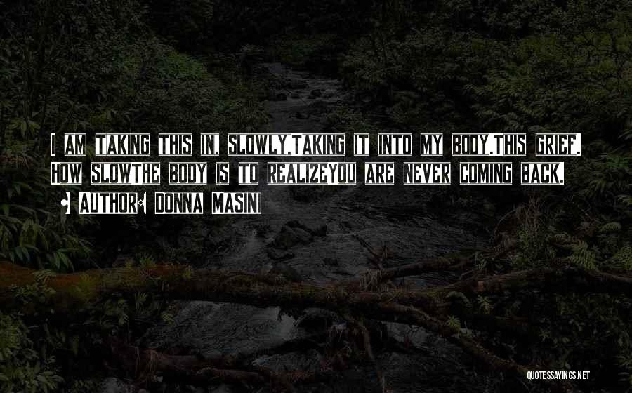 Taking It Slow Quotes By Donna Masini