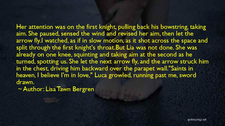 Taking It Slow Quotes By Lisa Tawn Bergren