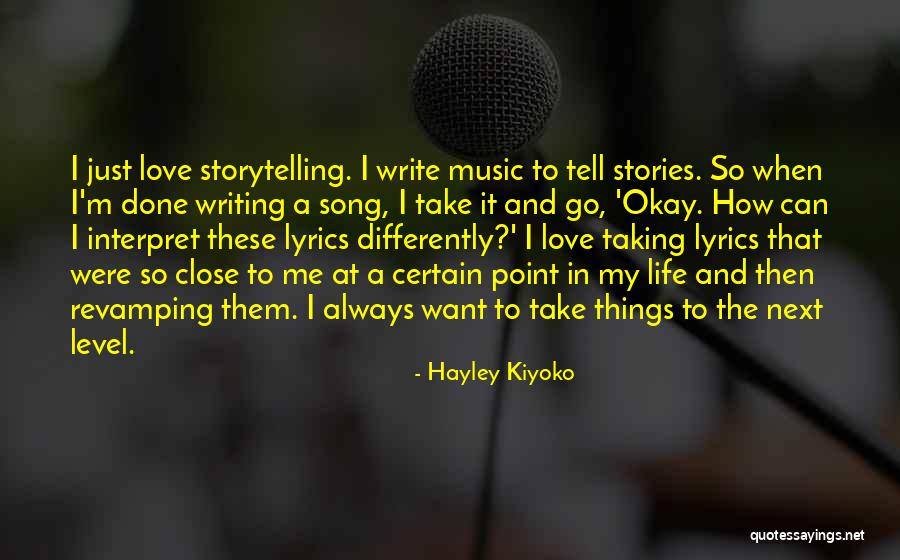 Taking It To The Next Level Quotes By Hayley Kiyoko Taking It To The Next Level Quotes By Hayley Kiyoko