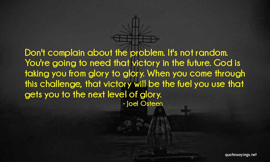 Taking It To The Next Level Quotes By Joel Osteen Taking It To The Next Level Quotes By Joel Osteen