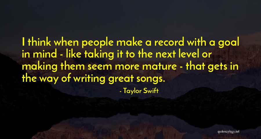 Taking It To The Next Level Quotes By Taylor Swift Taking It To The Next Level Quotes By Taylor Swift