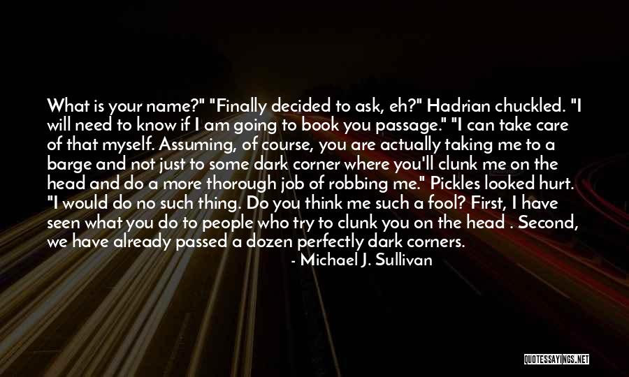 Taking It With You Book Quotes By Michael J. Sullivan Taking It With You Book Quotes By Michael J. Sullivan