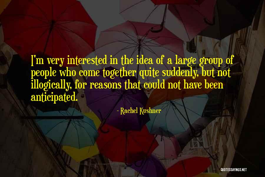 Taking Kindness For Weakness Quotes By Rachel Kushner Taking Kindness For Weakness Quotes By Rachel Kushner