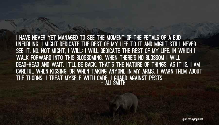 Taking Life As It Comes Quotes By Ali Smith Taking Life As It Comes Quotes By Ali Smith