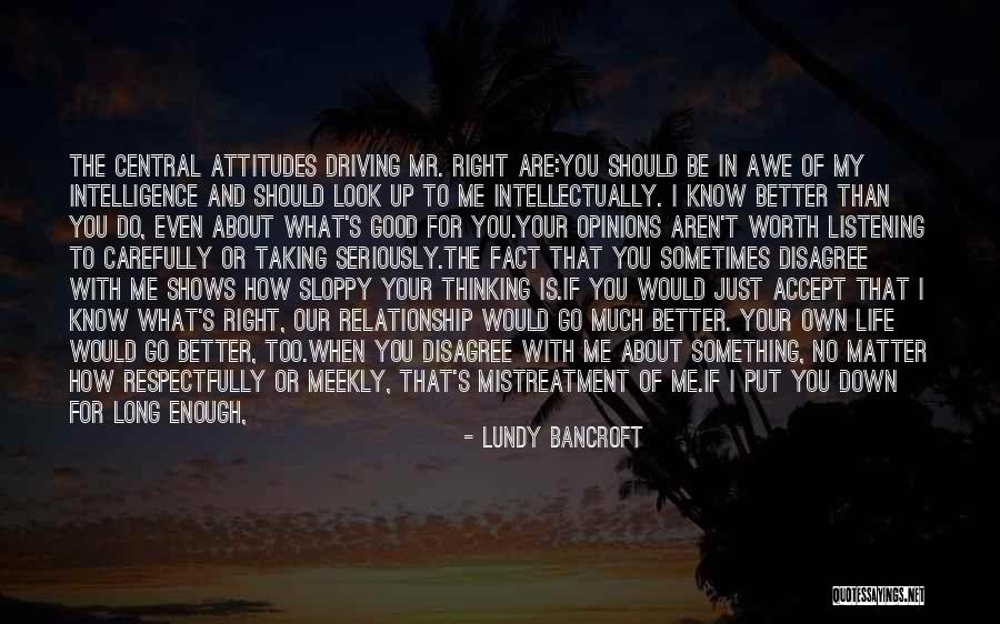 Taking Life Seriously Quotes By Lundy Bancroft Taking Life Seriously Quotes By Lundy Bancroft