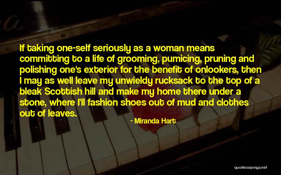 Taking Life Seriously Quotes By Miranda Hart Taking Life Seriously Quotes By Miranda Hart