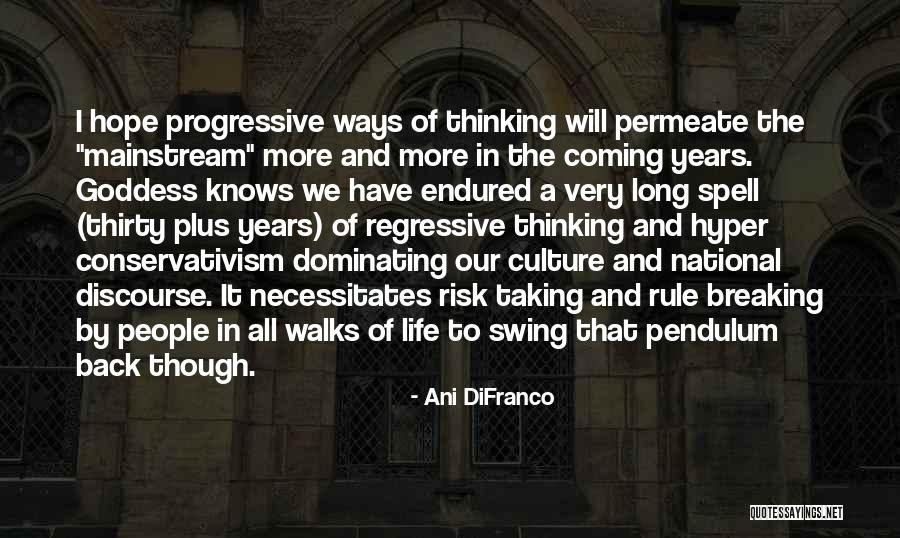 Taking Long Walks Quotes By Ani DiFranco Taking Long Walks Quotes By Ani DiFranco