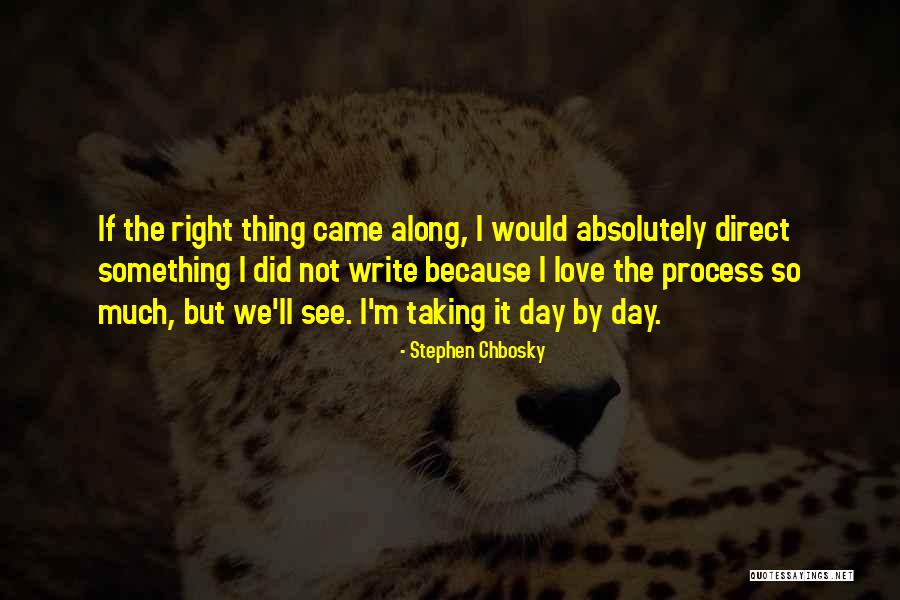 Taking Love Day By Day Quotes By Stephen Chbosky Taking Love Day By Day Quotes By Stephen Chbosky