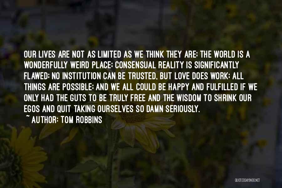 Taking Love Seriously Quotes By Tom Robbins